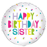 Happy Birthday Sister Foil Balloon