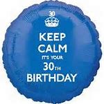 Keep Calm it's your 30th Birthday Foil Balloon
